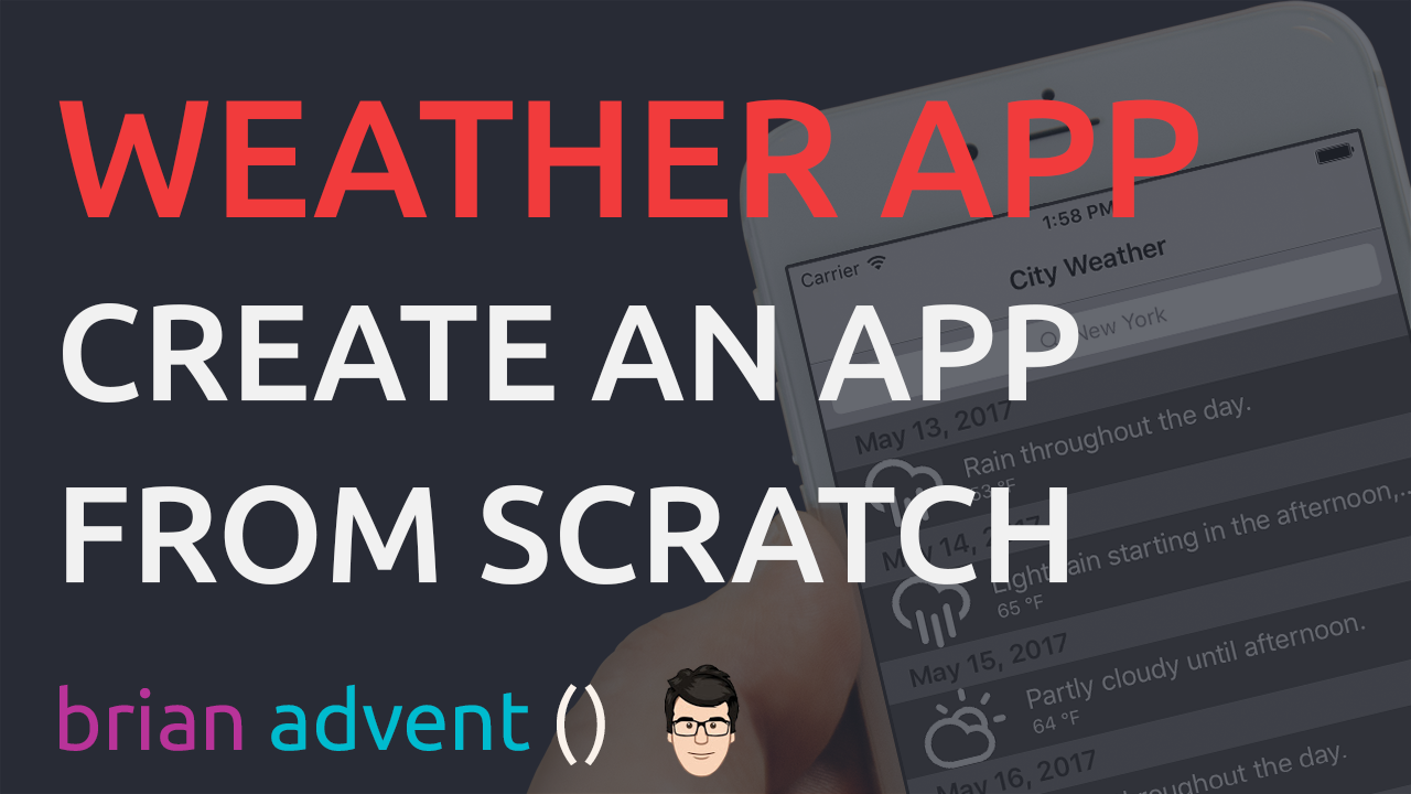 Create a Weather App from Scratch - Brian Advent